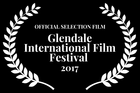 Official Selection - Glendale International Film Festival